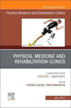 portada Shoulder Rehabilitation, an Issue of Physical Medicine and Rehabilitation Clinics of North America (Volume 34-2) (The Clinics: Radiology, Volume 34-2) (en Inglés)