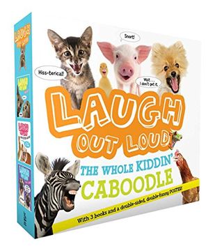 portada Laugh Out Loud the Whole Kiddin' Caboodle (with 3 Books and a Double-Sided, Double-Funny Poster!): Laugh Out Loud Animals; Laugh Out Loud More Kitten
