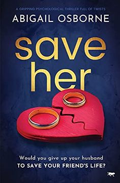 portada Save Her: A Gripping Psychological Thriller Full of Twists (en Inglés)