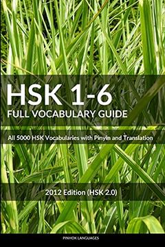 portada Hsk 1-6 Full Vocabulary Guide: All 5000 hsk Vocabularies With Pinyin and Translation (Hsk Vocabulary Books) (in English)
