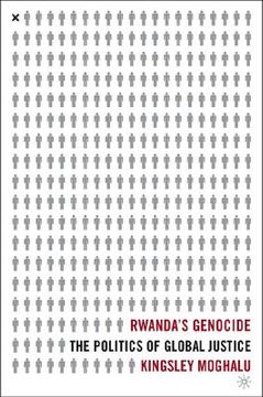portada rwanda's genocide: the politics of global justice (en Inglés)