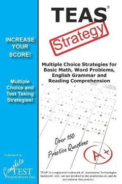 portada TEAS Test Strategy!: Winning Multiple Choice Strategies for the Test of Essential Academic Skills