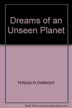 portada Dreams of an Unseen Planet (in English)