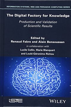 portada The Digital Factory for Knowledge: Production and Validation of Scientific Results (en Inglés)