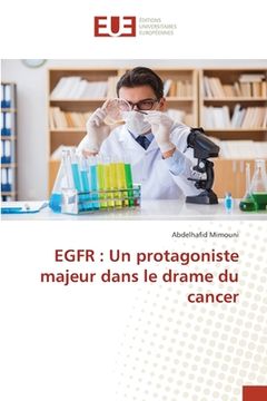 portada Egfr: Un protagoniste majeur dans le drame du cancer (in French)