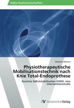 portada Physiotherapeutische Mobilisationstechnik Nach Knie Total-Endoprothese