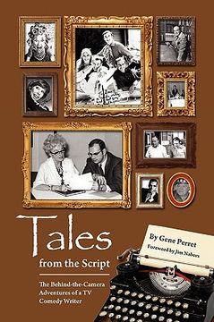 portada tales from the script - the behind-the-camera adventures of a tv comedy writer (in English)
