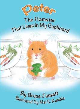 portada Peter The Hamster That Lives In My Cupboard (in English)