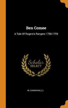portada Ben Comee: A Tale of Rogers's Rangers 1758-1759 