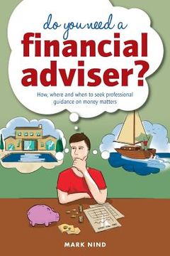 portada Do You Need a Financial Adviser? (en Inglés)
