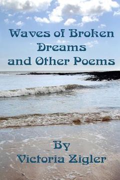 portada Waves Of Broken Dreams And Other Poems (en Inglés)