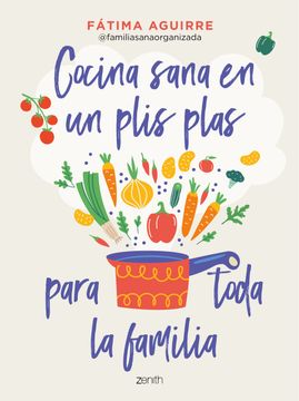 portada Cocina sana en un plis plas para toda la familia (in Spanish)