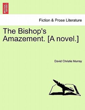 portada the bishop's amazement. [a novel.] (in English)