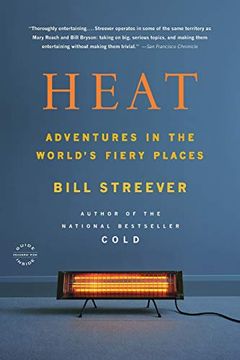 portada Heat: Adventures in the World's Fiery Places (in English)