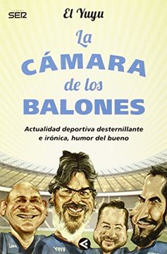 portada La cámara de los balones: Actualidad deportiva desternillante e irónica, humor del bueno (in Spanish)