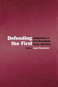 portada defending the first: commentary on first amendment issues and cases (in English)