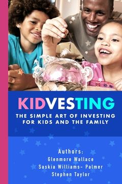 portada Kidvesting: The simple art of investing for kids and the family (in English)