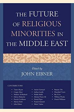 portada The Future of Religious Minorities in the Middle East (en Inglés)