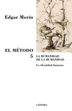portada El Método 5: La Humanidad de la Humanidad. La Identidad Humana (Teorema. Serie Mayor) (in Spanish)