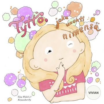 portada Tyttö, joka unohti nimensä VIVIAN (Finnish Edition)