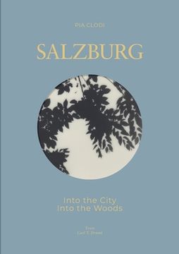 portada SALZBURG - Into The City / Into the Woods (en Inglés)