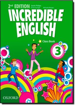 portada Incredible English. Class Book. Per la Scuola Elementare: 3 (in English)
