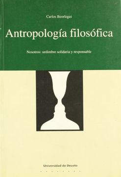 portada Antropología Filosófica: Nosotros: Urdimbre Solidaria y Responsable (Filosofía) (in Spanish)
