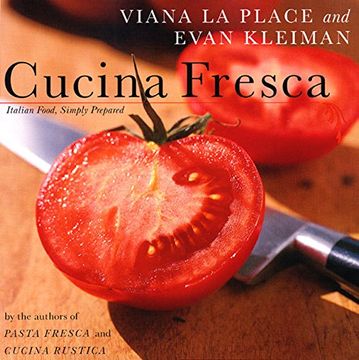 portada Cucina Fresca: Italian Food, Simply Prepared (en Inglés)