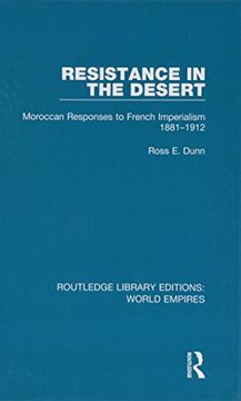 portada Resistance in the Desert: Moroccan Responses to French Imperialism 1881-1912 (en Inglés)