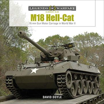 portada M18 Hell-Cat: 76 mm gun Motor Carriage in World war ii (Legends of Warfare: Ground) 