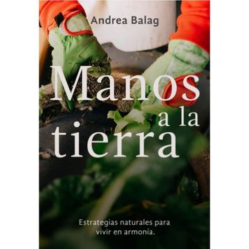 portada Manos a la tierra (in Spanish)