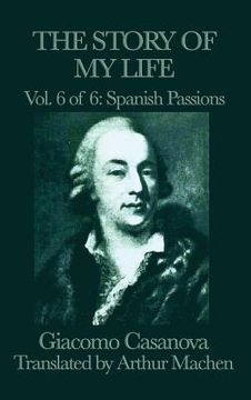 portada The Story of My Life Vol. 6 Spanish Passions (en Inglés)