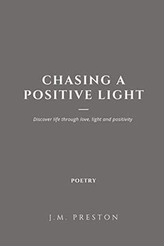 portada Chasing a Positive Light Paperback Edition (en Inglés)