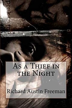 portada As a Thief in the Night Richard Austin Freeman (en Inglés)