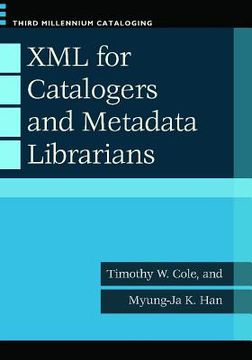 portada xml for catalogers and metadata librarians (in English)