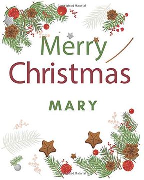 portada Merry Christmas Mary: Merry Christmas Year Planner Goal Journal Gift for Mary 
