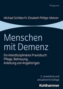 portada Menschen Mit Demenz: Ein Interdisziplinares Praxisbuch: Pflege, Betreuung, Anleitung Von Angehorigen (en Alemán)