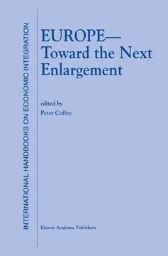 portada Europe - Toward the Next Enlargement (International Handbooks on Economic Integration) 