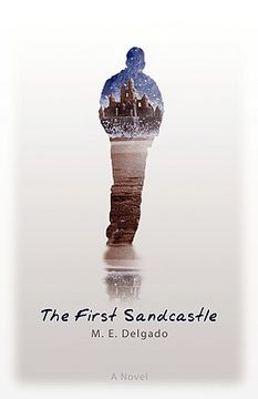 portada the first sandcastle: a novel