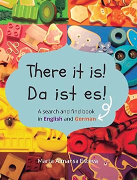 portada There it is! Da ist Es! A Search and Find Book in English and German 