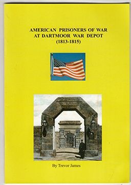 portada American Prisoners of war at Dartmoor war Depot (1813-1815) (in English)