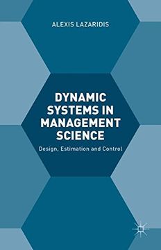portada Dynamic Systems in Management Science: Design, Estimation and Control (en Inglés)