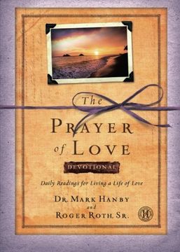 portada The Prayer of Love Devotional: Daily Readings for Living a Life of Love