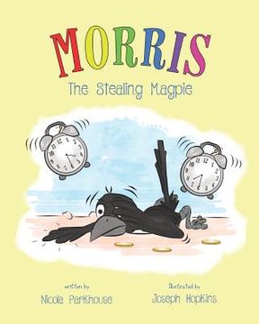 portada Morris The Stealing Magpie (en Inglés)