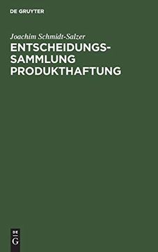 portada Entscheidungssammlung Produkthaftung (German Edition) [Hardcover ] (in German)