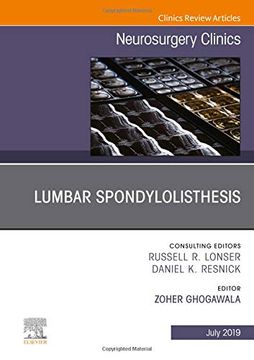 portada Lumbar Spondylolisthesis, an Issue of Neurosurgery Clinics of North America, 1e: Volume 30-3 (The Clinics: Surgery) 