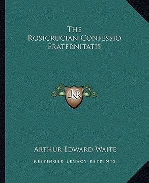 portada the rosicrucian confessio fraternitatis