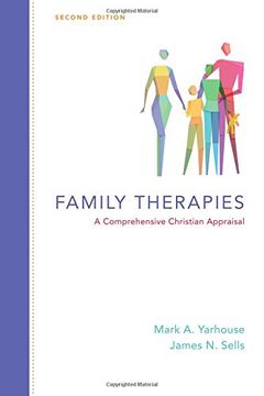 portada Family Therapies: A Comprehensive Christian Appraisal (Christian Association for Psychological Studies Books)