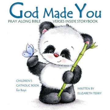 portada Children'S Catholic Book for Boys: God Made You: Watercolor Illustrated Bible Verses Catholic Books for Kids in all Departments Catholic Books in. Volume 1 (Catholic Gifts in all Departments) (in English)