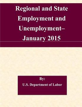 portada Regional and State Employment and Unemployment? January 2015 (in English)